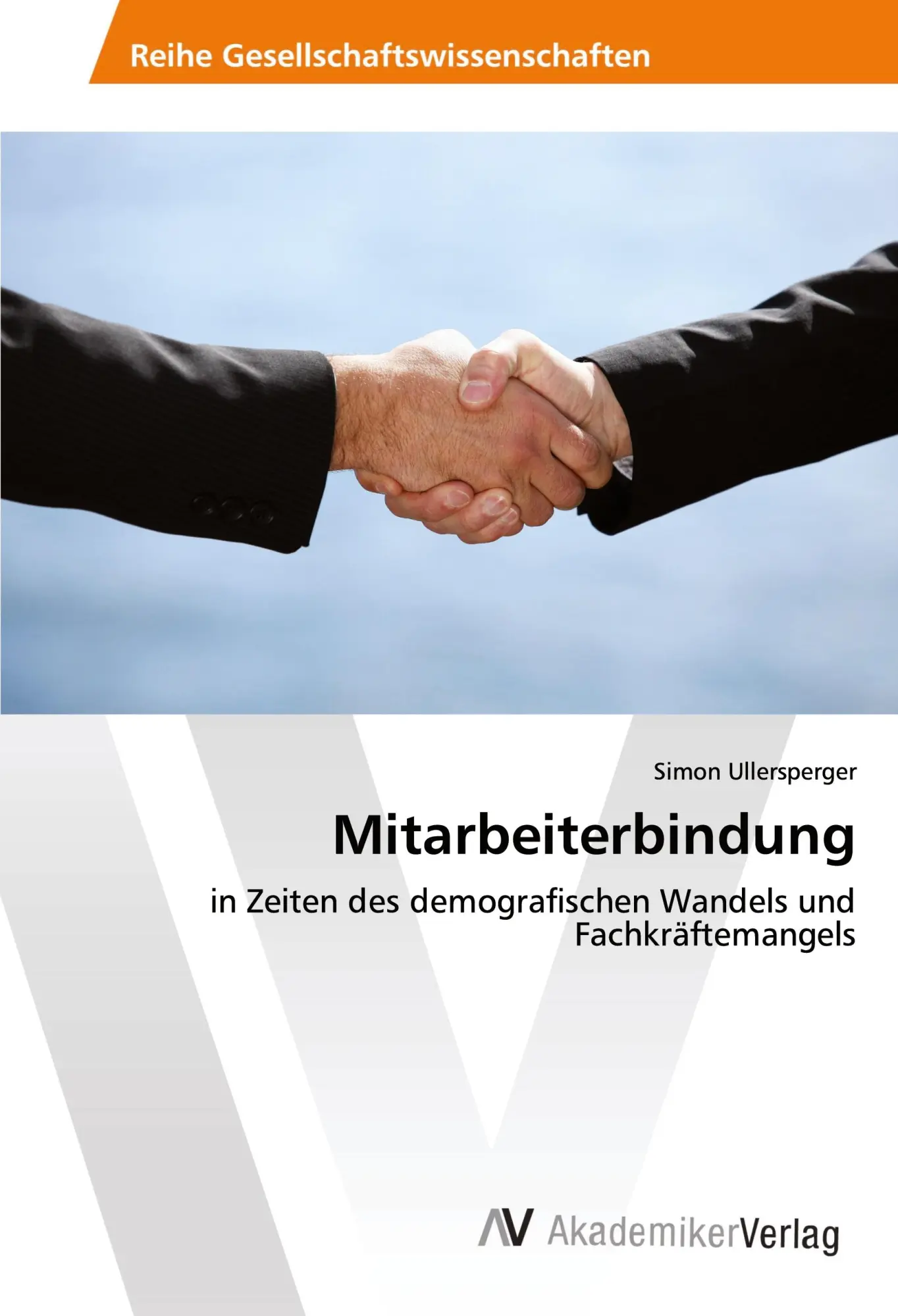 Cover: 9783639633115 | Mitarbeiterbindung | Simon Ullersperger | Taschenbuch | Paperback