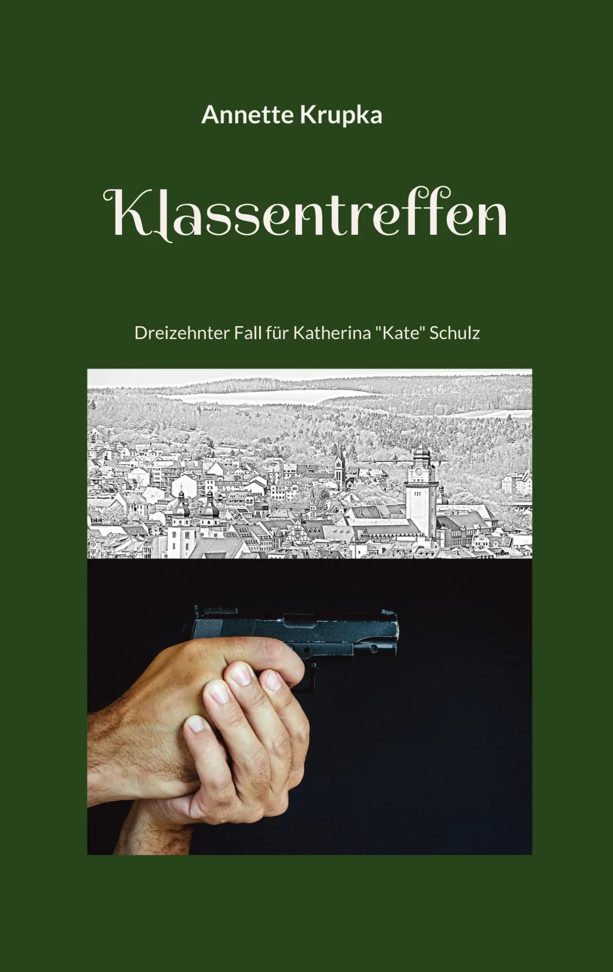Cover: 9783755773115 | Klassentreffen | Dreizehnter Fall für Katherina "Kate" Schulz | Krupka