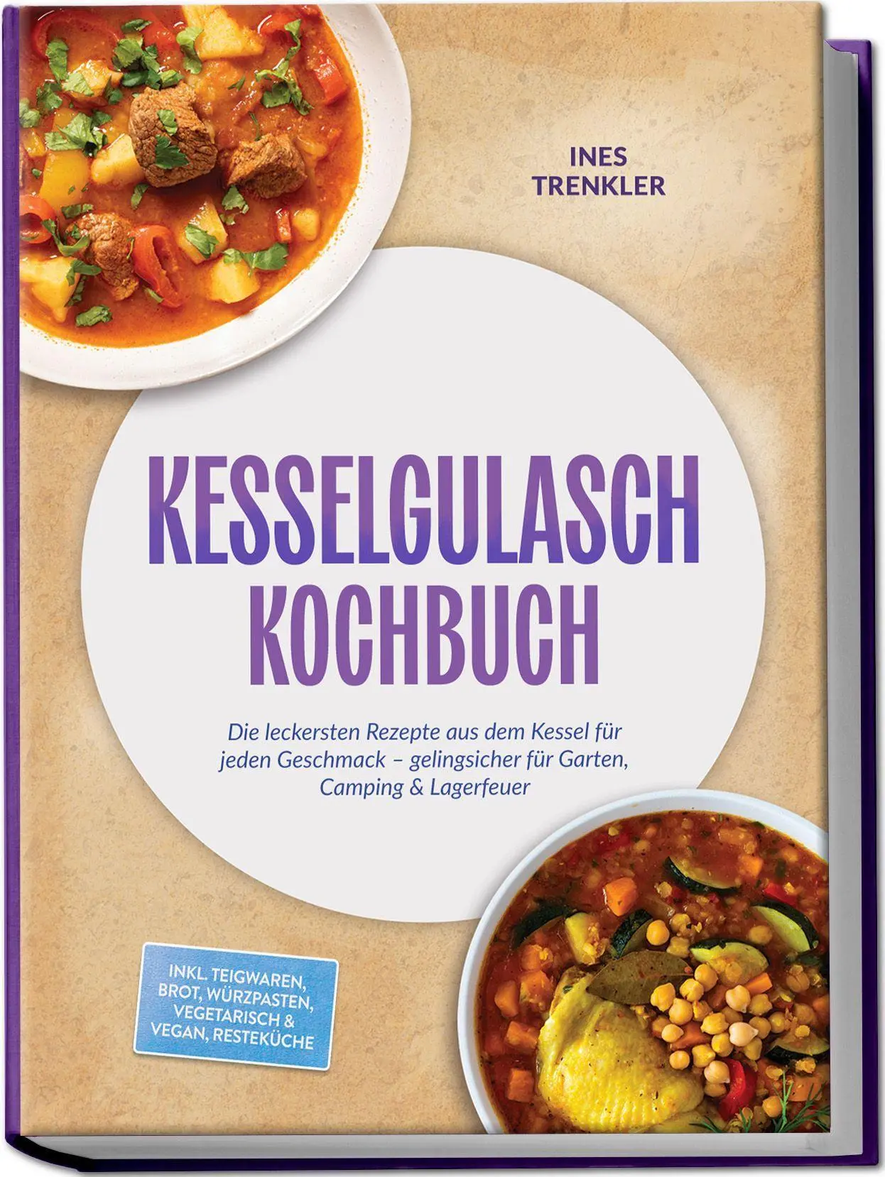 Cover: 9783989103115 | Kesselgulasch Kochbuch: Die leckersten Rezepte aus dem Kessel für...