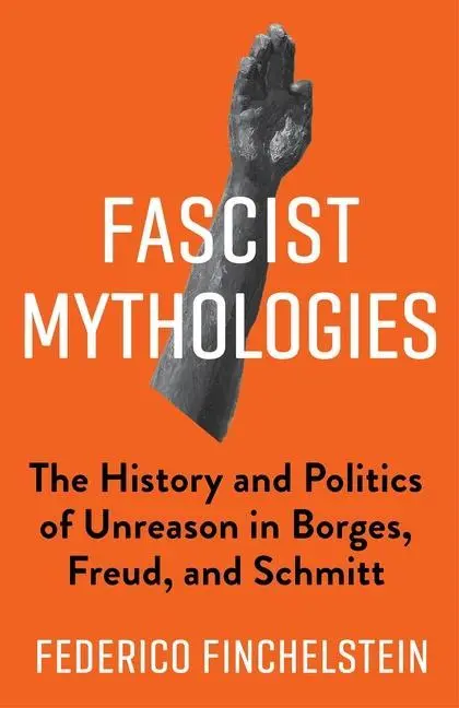 Cover: 9780231183215 | Fascist Mythologies | Federico Finchelstein | Taschenbuch | Englisch