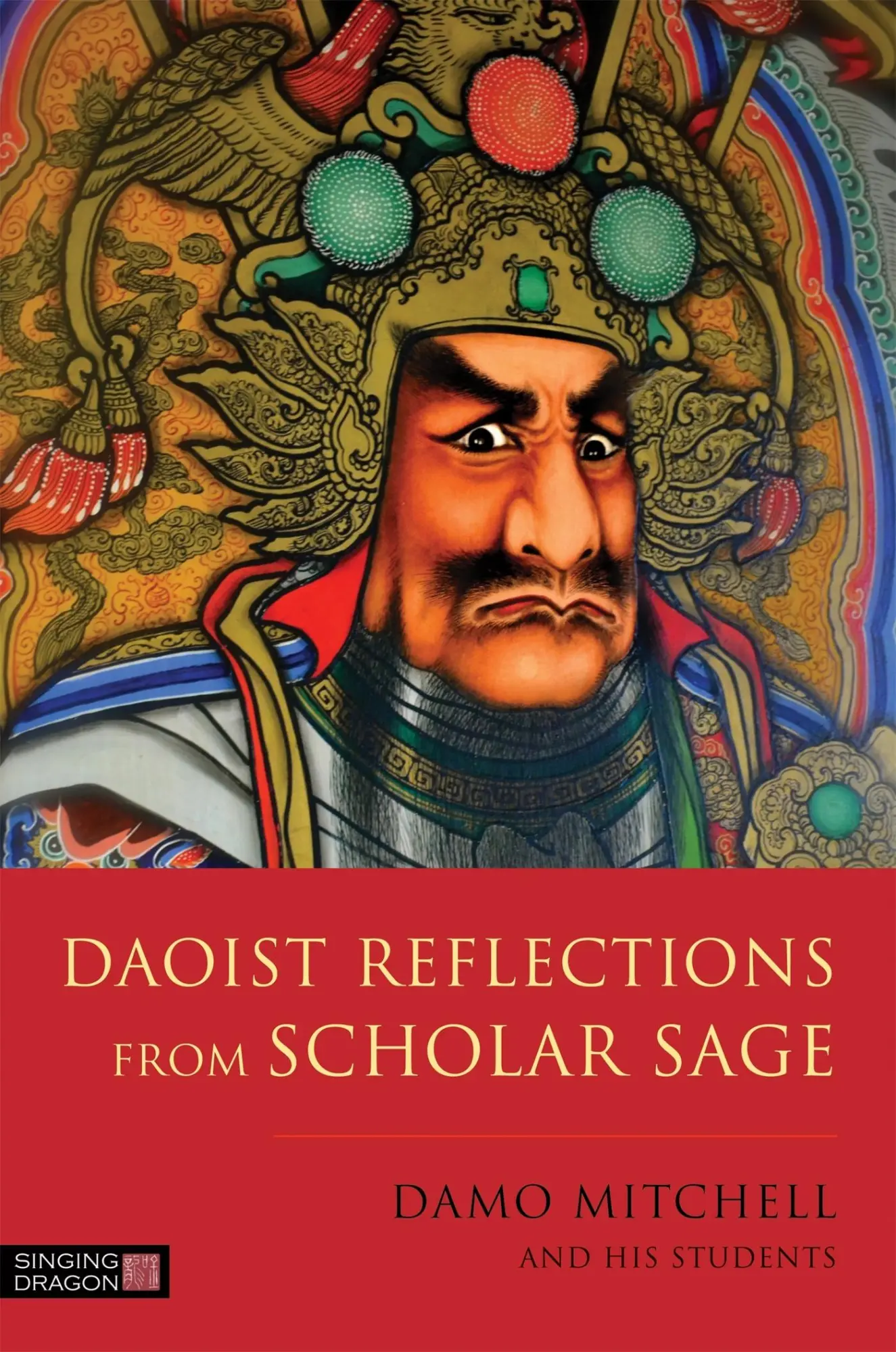 Cover: 9781848193215 | Daoist Reflections from Scholar Sage | Damo Mitchell | Taschenbuch