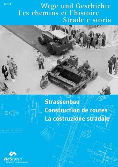 Cover: 9783034013215 | Strassenbau - Construction de routes - La Costruzione strada | Deutsch