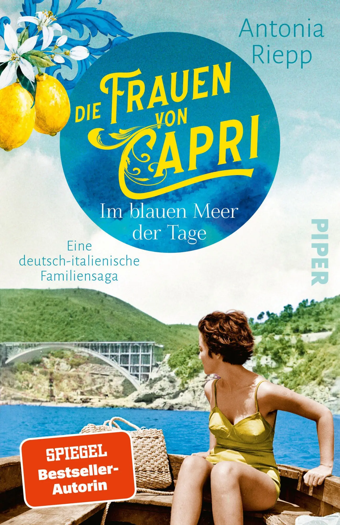 Cover: 9783492323215 | Die Frauen von Capri - Im blauen Meer der Tage | Antonia Riepp | Buch