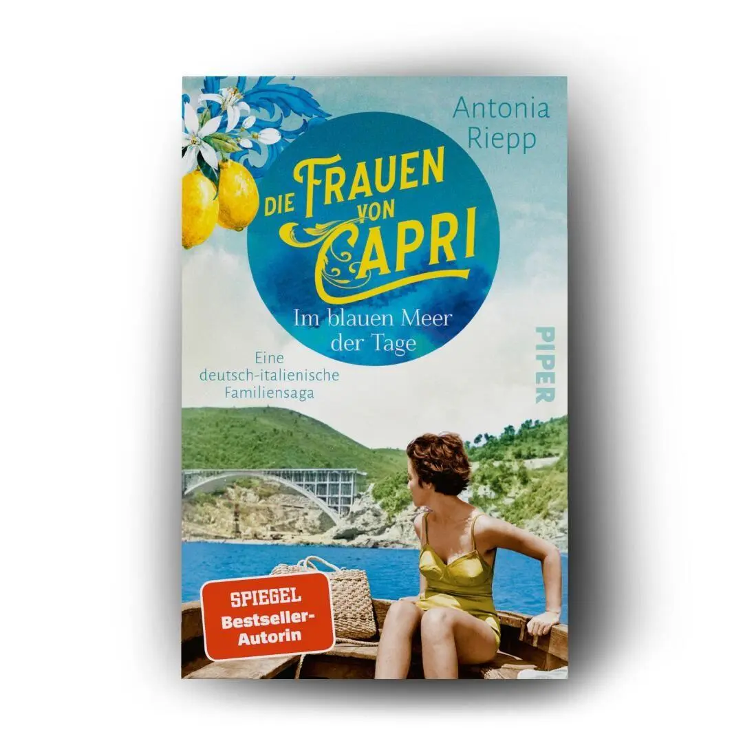 Bild: 9783492323215 | Die Frauen von Capri - Im blauen Meer der Tage | Antonia Riepp | Buch