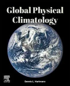Cover: 9780443273315 | Global Physical Climatology | Dennis L Hartmann | Taschenbuch | 2026