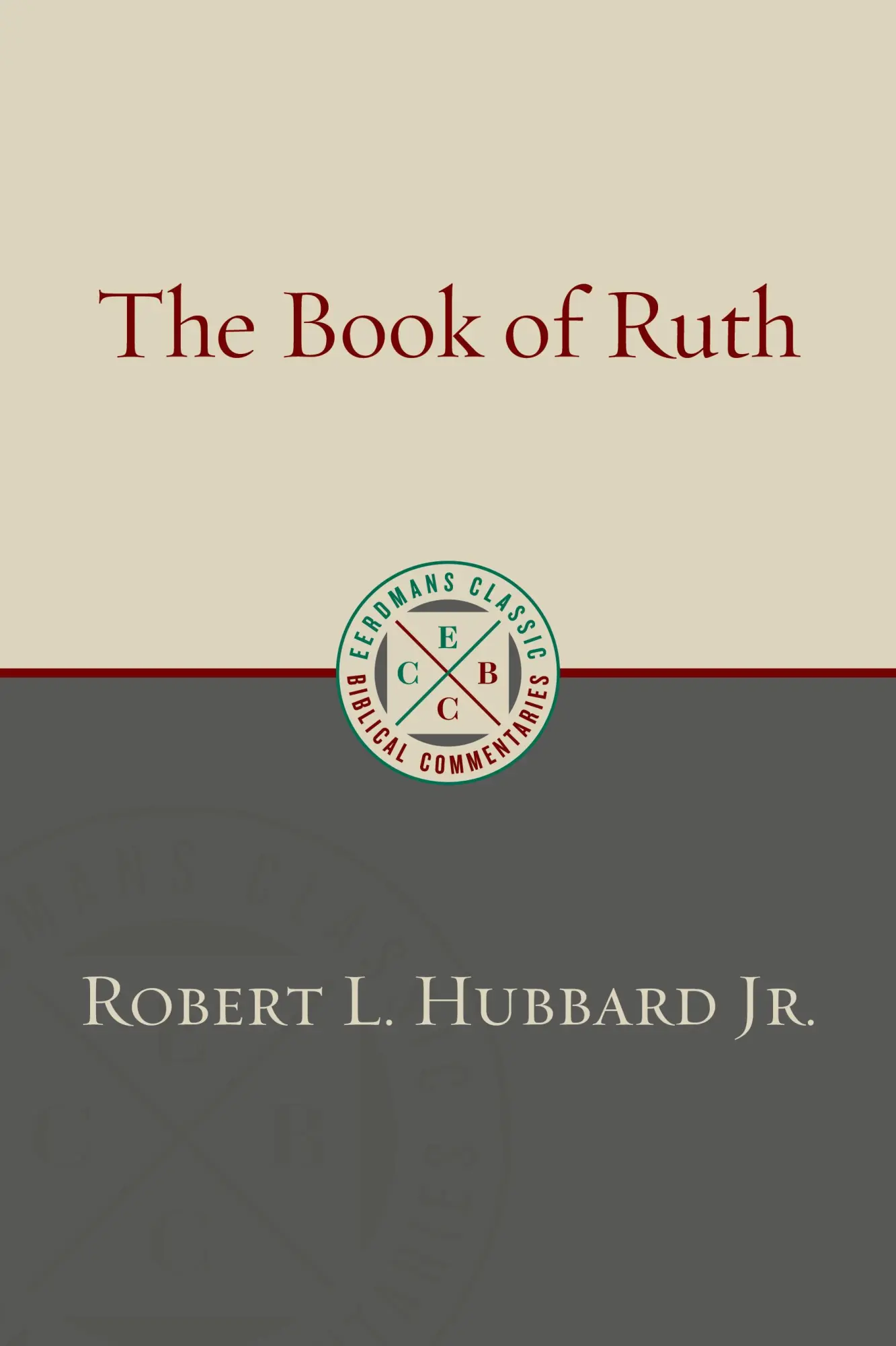 Cover: 9780802883315 | The Book of Ruth | Robert L. Hubbard | Taschenbuch | Englisch | 2023