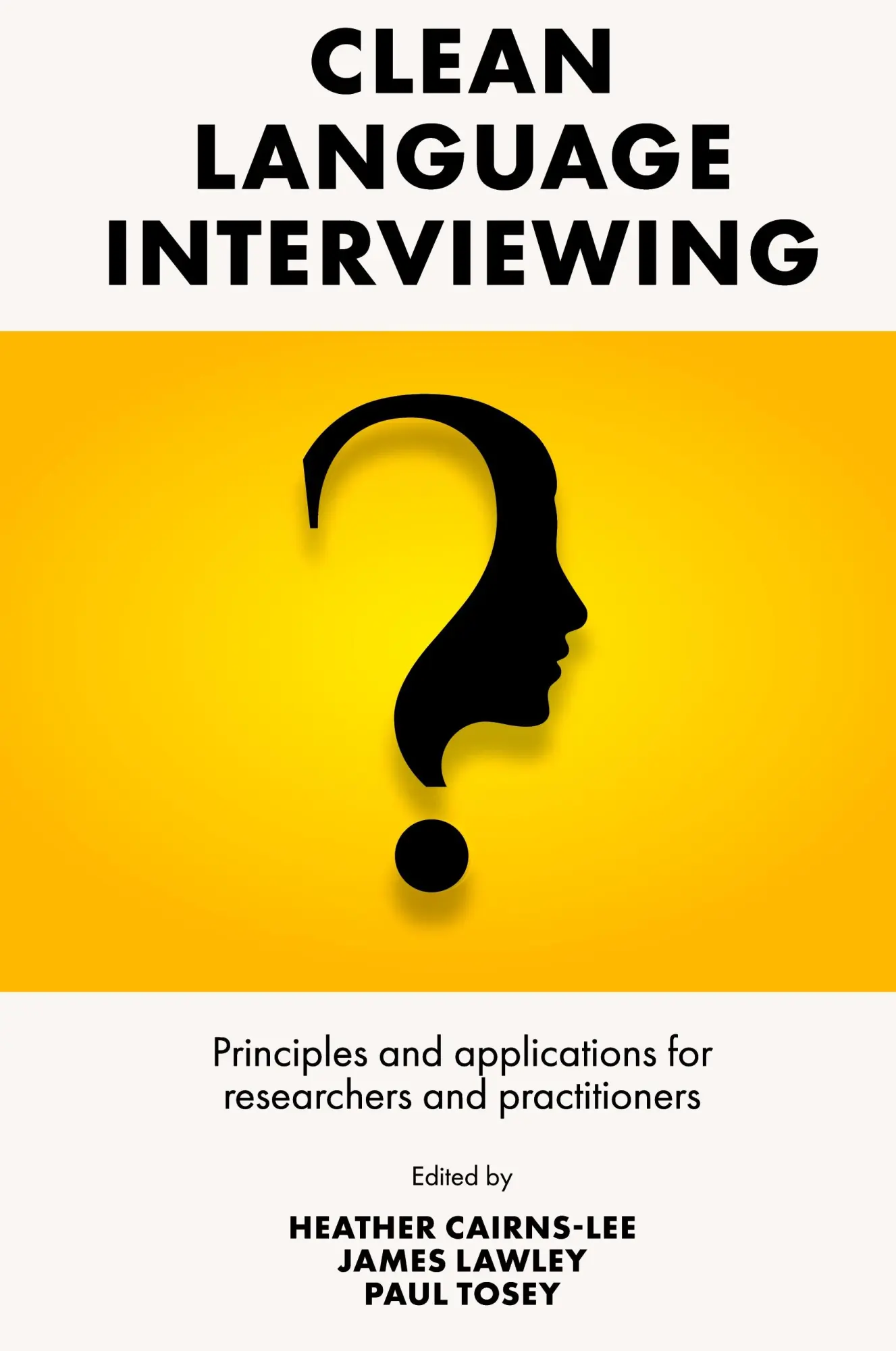 Cover: 9781801173315 | Clean Language Interviewing | Heather Cairns-Lee (u. a.) | Buch | 2022