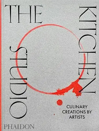 Cover: 9781838663315 | The Kitchen Studio | Culinary Creations by Artists | Massimo Bottura