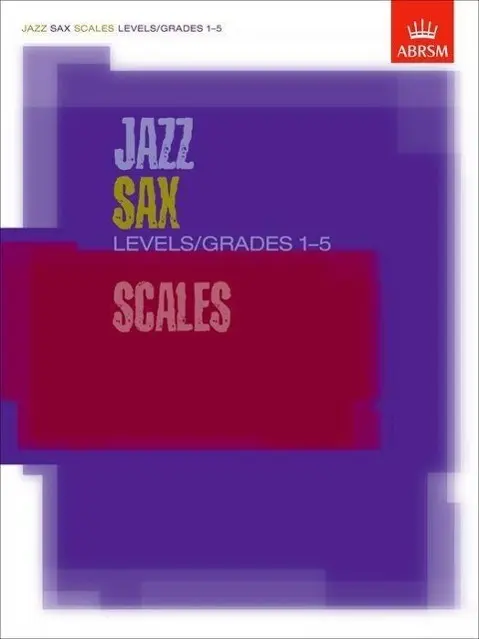Cover: 9781860963315 | Jazz Sax Scales Levels/Grades 1-5 | ABRSM | Buch | Buch | Englisch