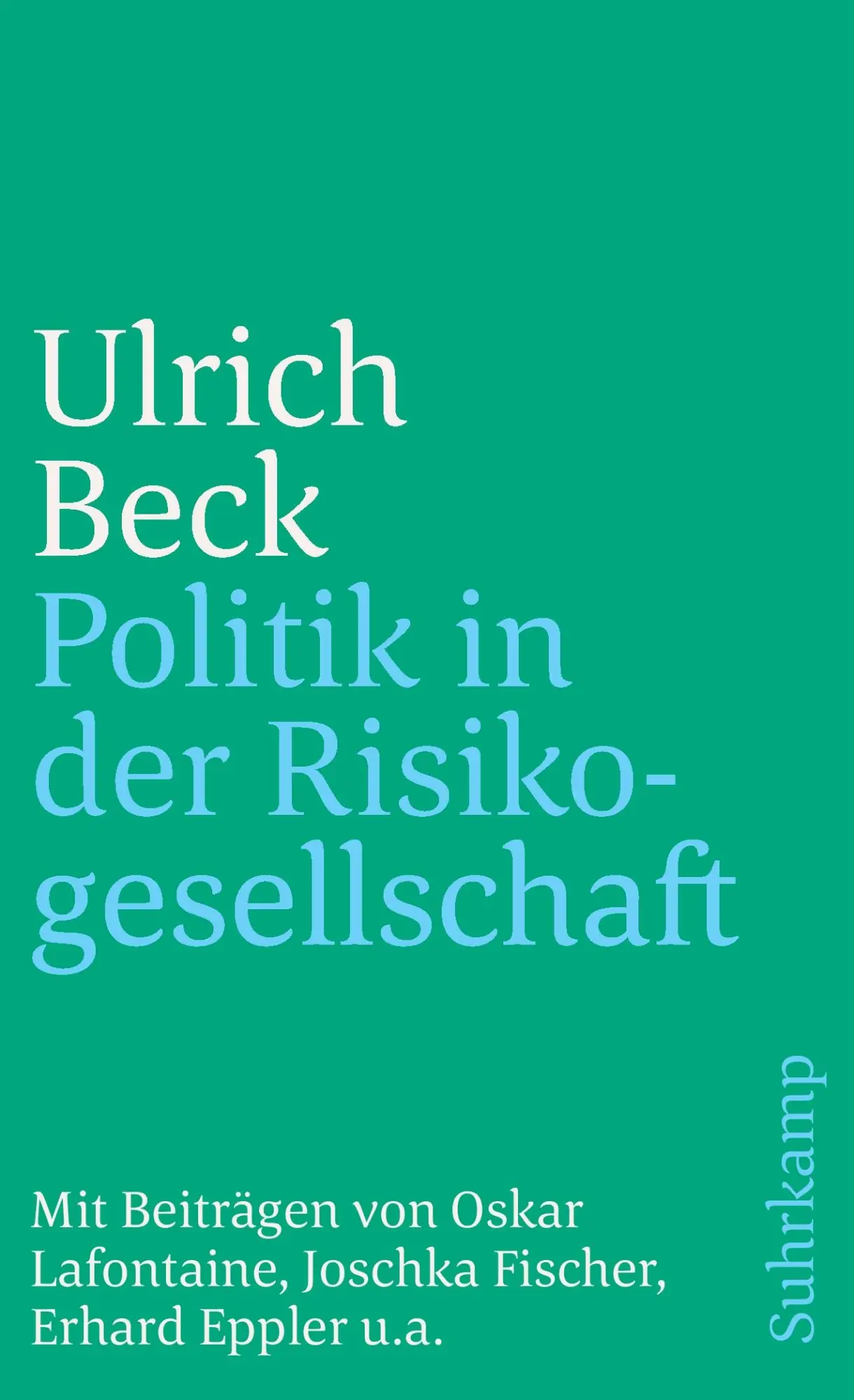 Cover: 9783518383315 | Politik in der Risikogesellschaft | Essays und Analysen | Ulrich Beck