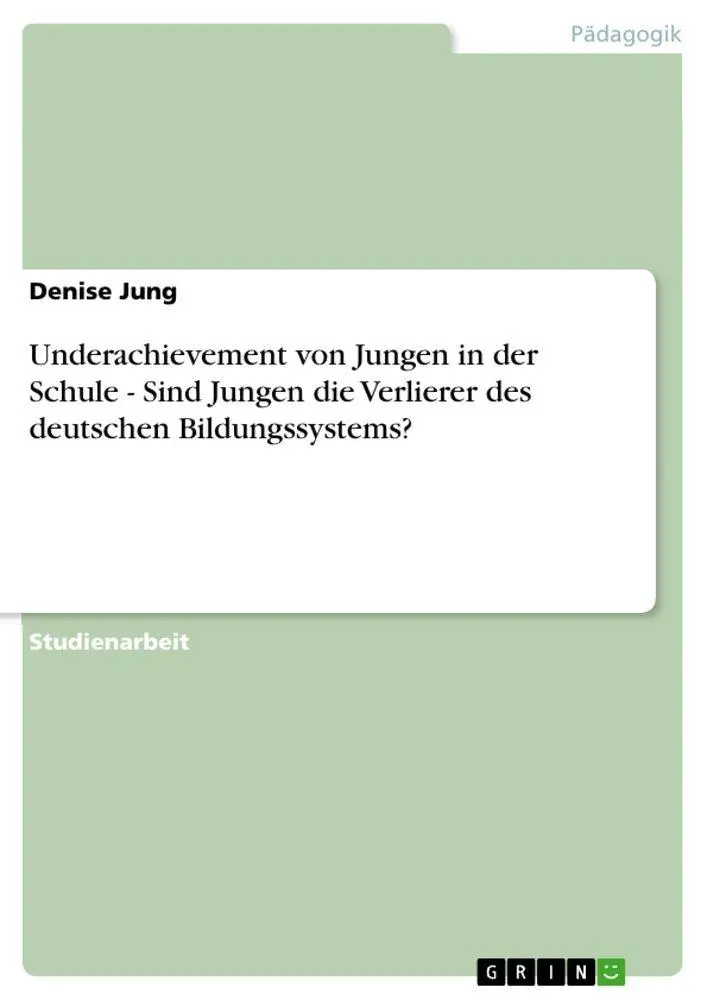 Cover: 9783640983315 | Underachievement von Jungen in der Schule - Sind Jungen die...