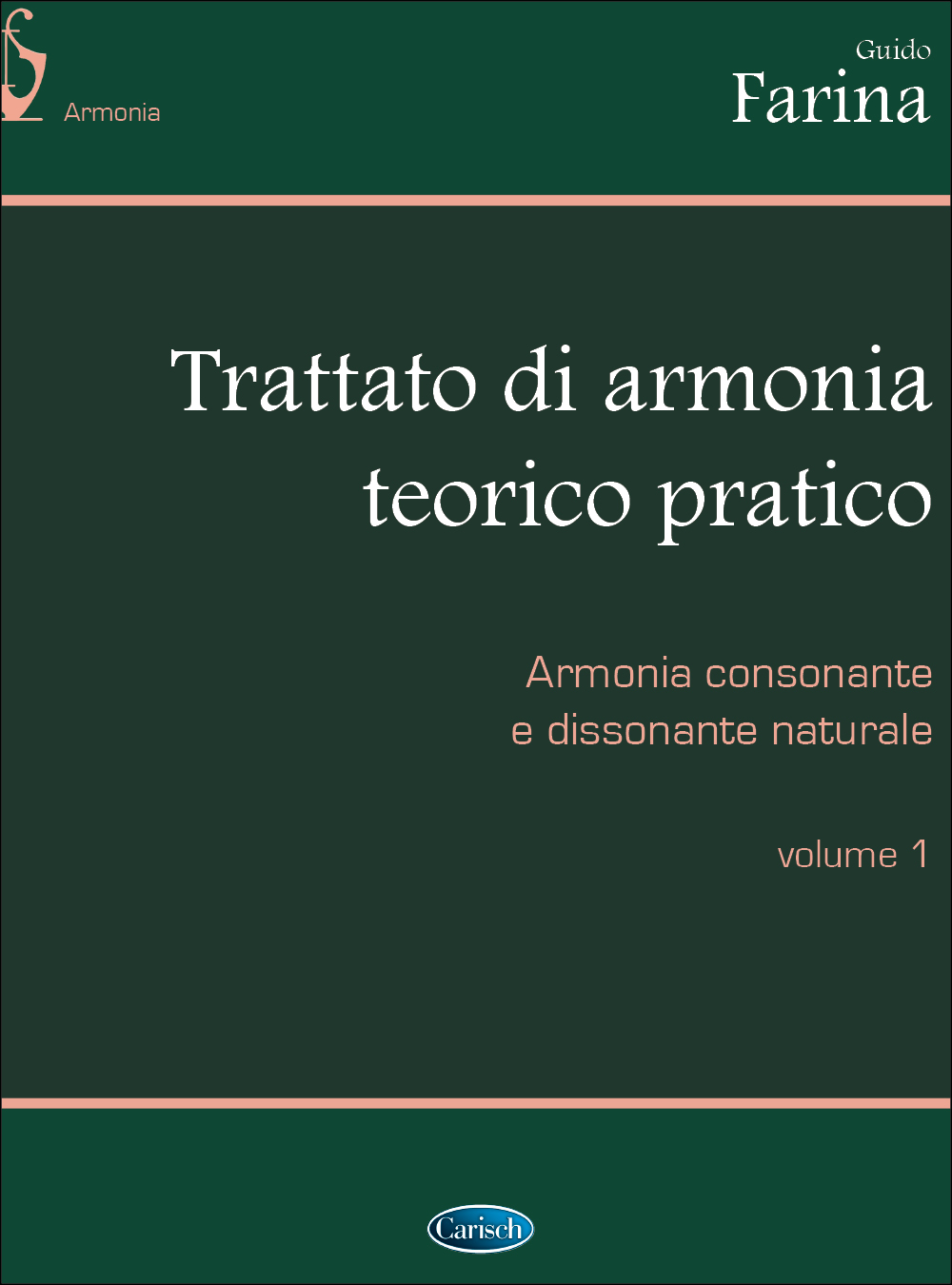 Cover: 9788872073315 | Trattato Di Armonia Vol. 1 | Guido Farina | Buch | Edition Carisch