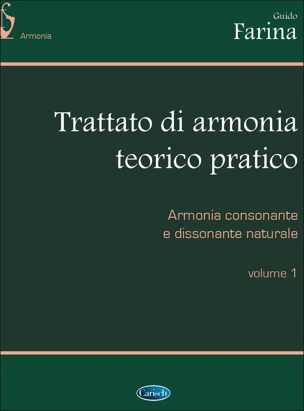 Cover: 9788872073315 | Trattato Di Armonia Vol. 1 | Guido Farina | Buch | Edition Carisch
