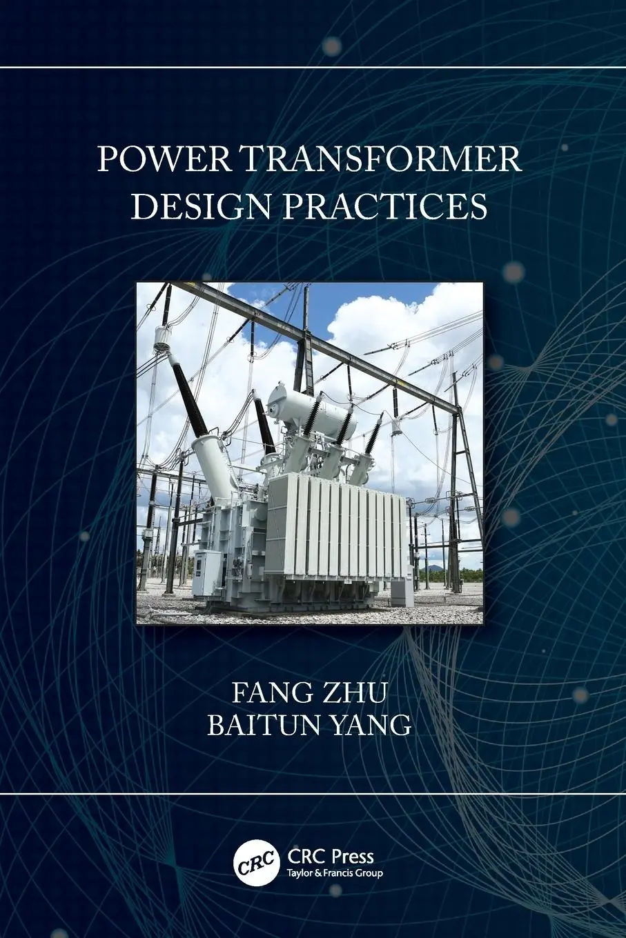 Cover: 9780367723415 | Power Transformer Design Practices | Fang Zhu (u. a.) | Taschenbuch