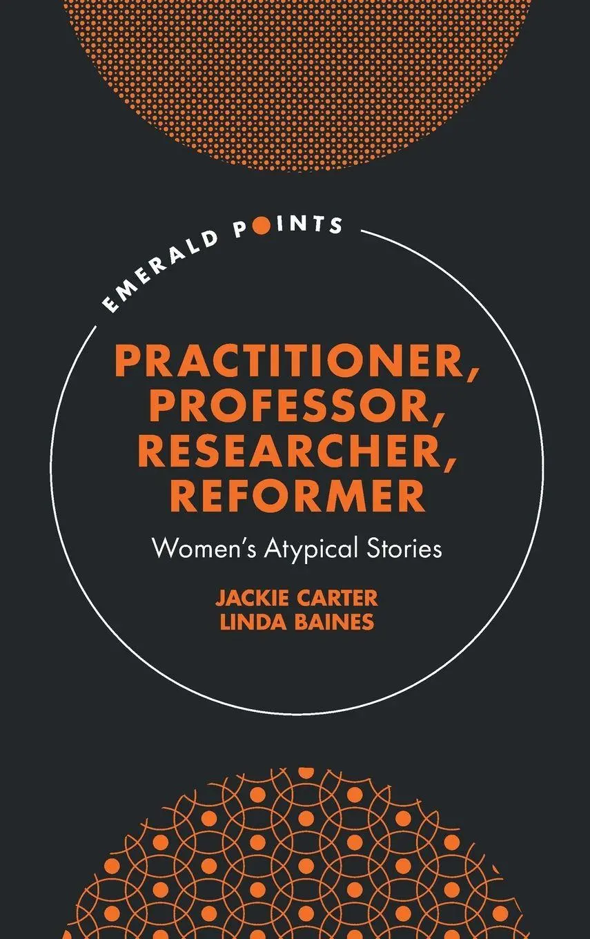 Cover: 9781837973415 | Practitioner, Professor, Researcher, Reformer | Jackie Carter (u. a.)
