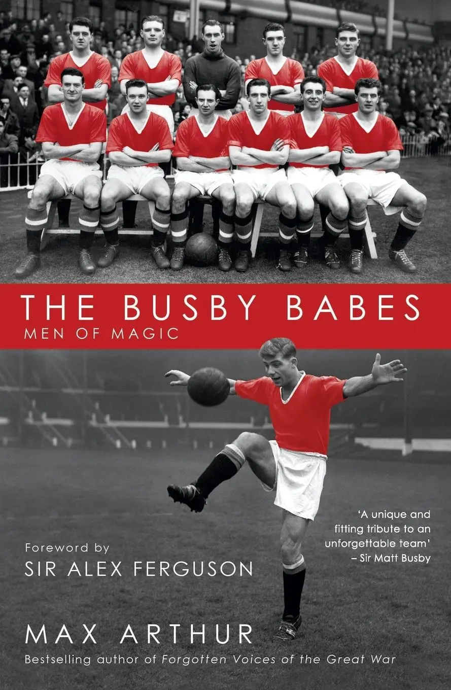 Cover: 9781845963415 | The Busby Babes | Max Arthur | Taschenbuch | Englisch | 2008