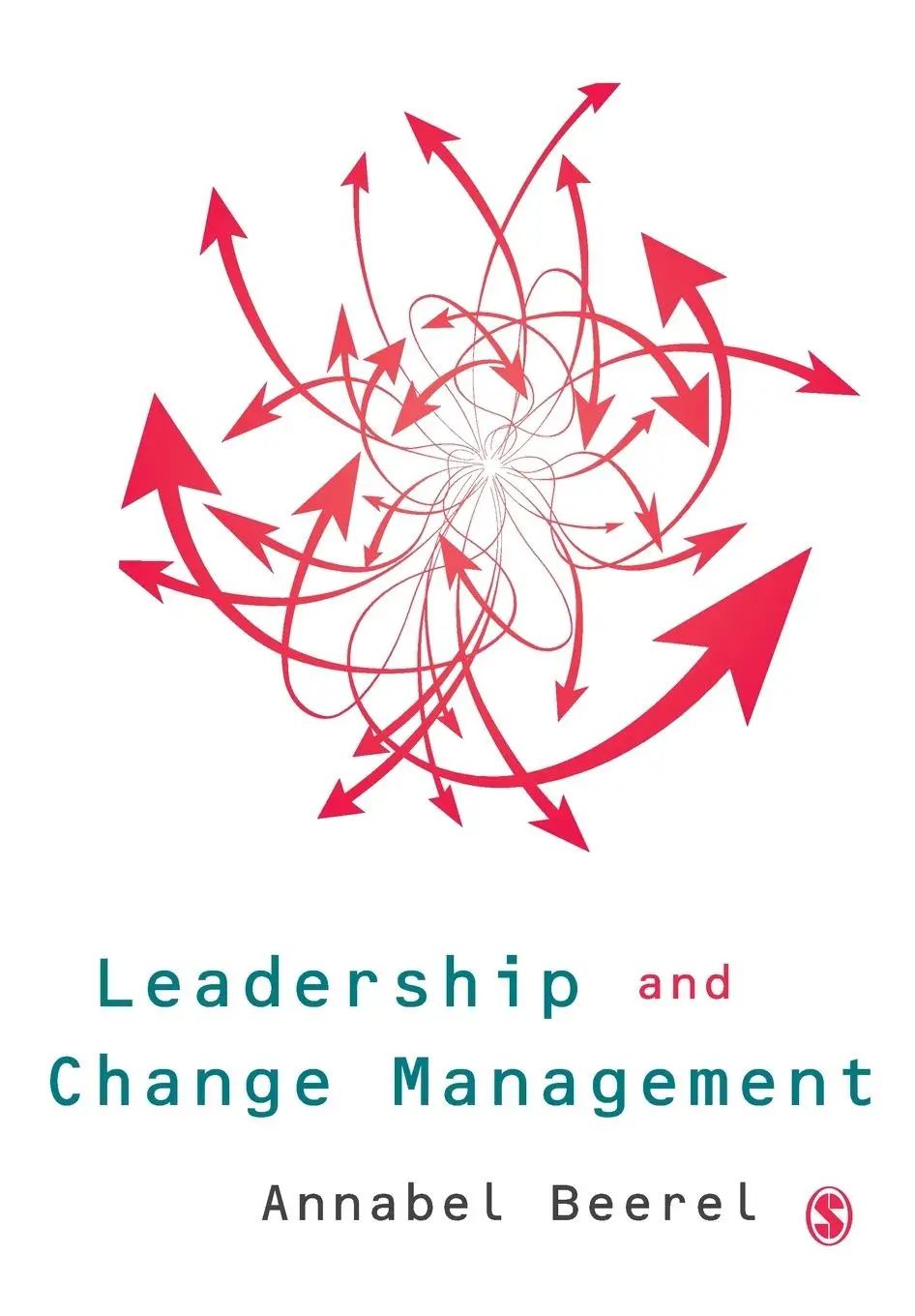 Cover: 9781847873415 | Leadership and Change Management | Annabel Beerel | Taschenbuch | 2009