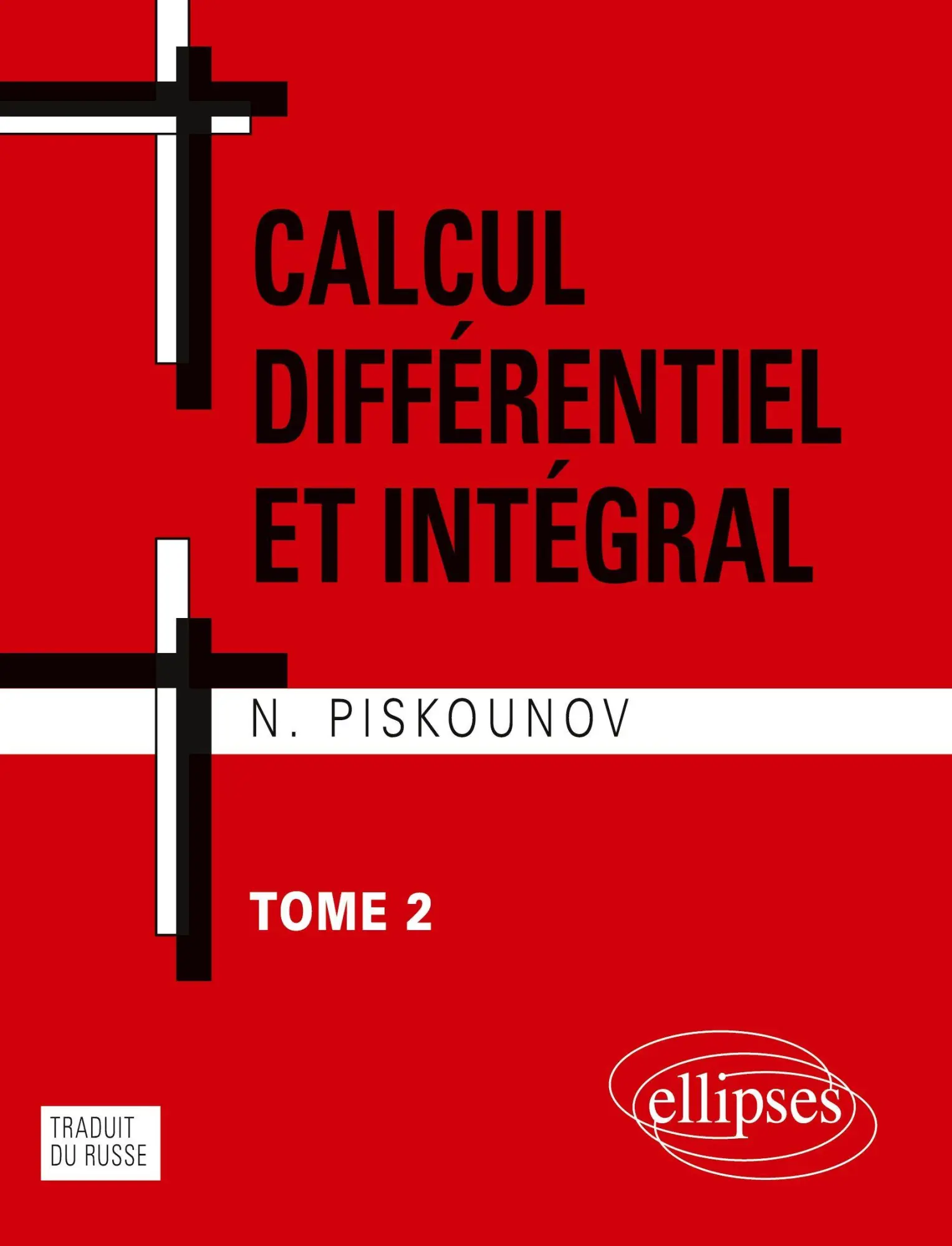 Cover: 9782729893415 | Calcul différentiel et intégral - tome 2 | N. Piskounov | Taschenbuch