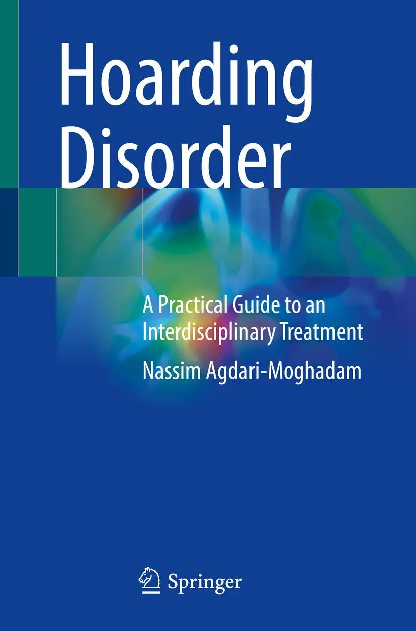 Cover: 9783030723415 | Hoarding Disorder | Nassim Agdari-Moghadam | Taschenbuch | xv | 2021