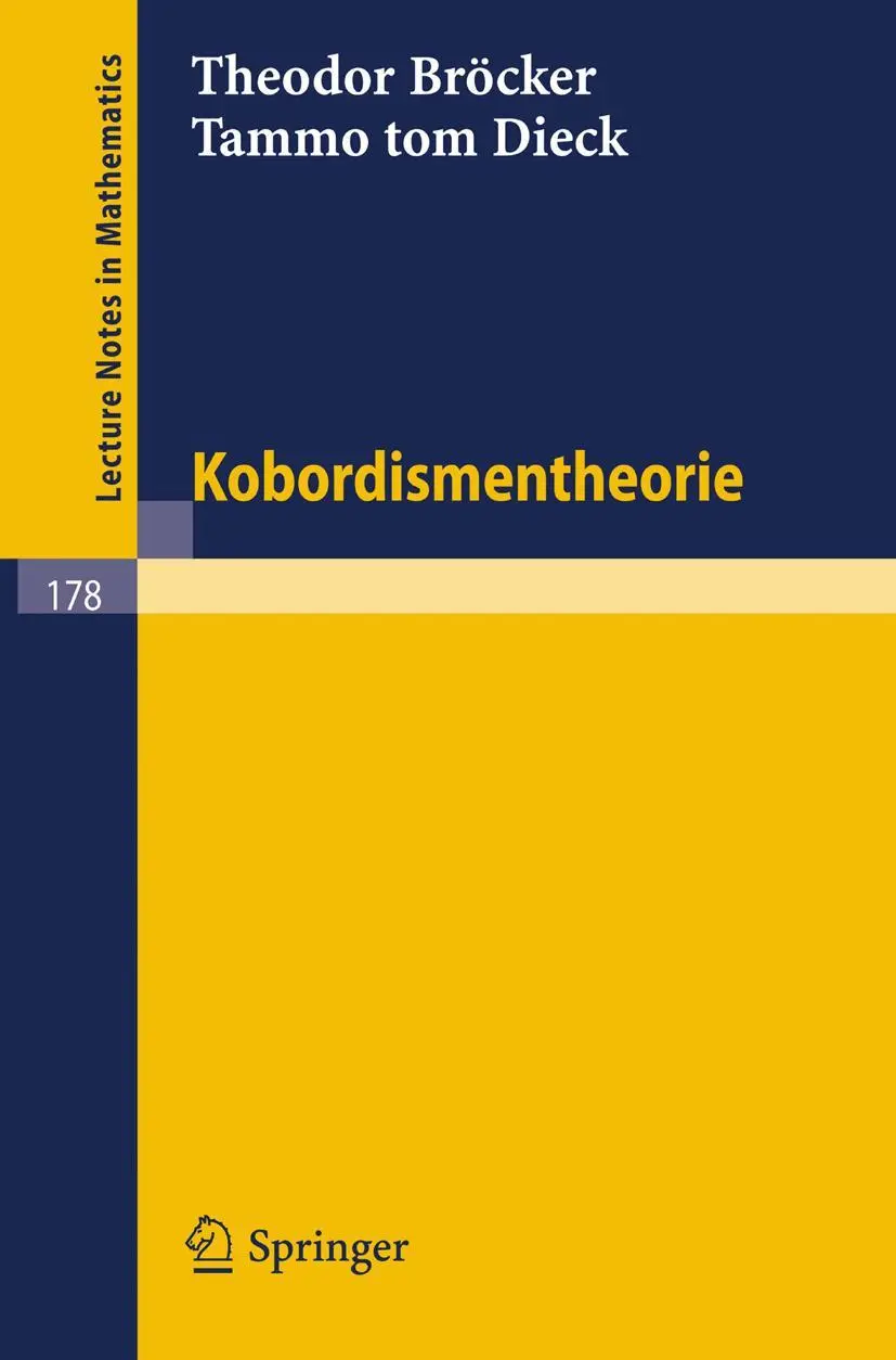 Cover: 9783540053415 | Kobordismentheorie | Tammo Tom Dieck (u. a.) | Taschenbuch | Deutsch Cover: 9783540053415 | Kobordismentheorie | Tammo Tom Dieck (u. a.) | Taschenbuch | Deutsch