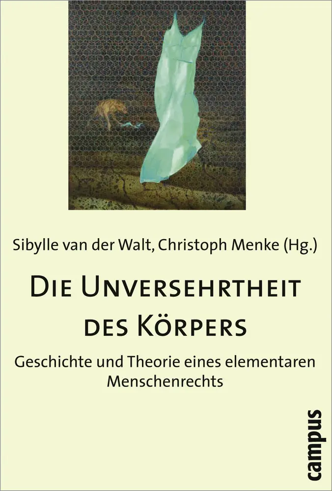 Cover: 9783593383415 | Die Unversehrtheit des Körpers | Sibylle van der Walt (u. a.) | Buch