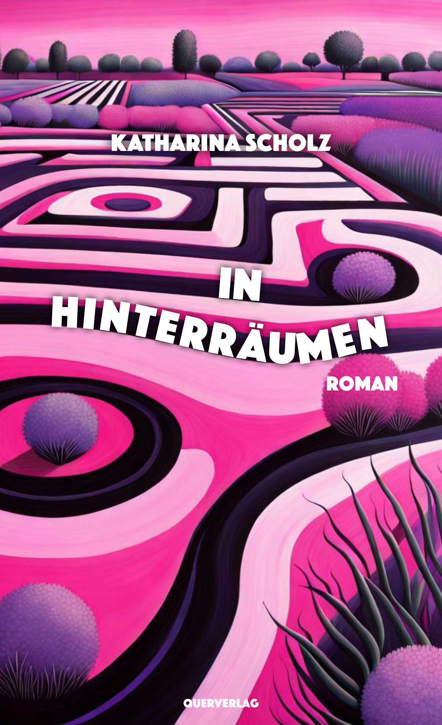 Cover: 9783896563415 | In Hinterräumen | Roman | Katharina Scholz | Taschenbuch | 408 S.