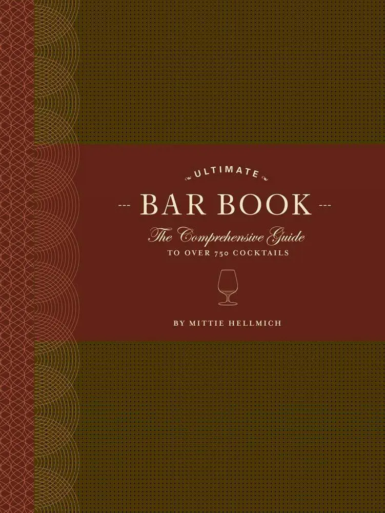 Cover: 9780811843515 | Ultimate Bar Book | The Comprehensive Guide to Over 1,000 Cocktails