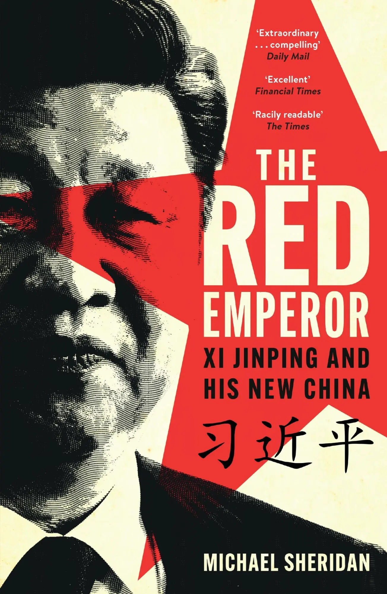 Cover: 9781035413515 | The Red Emperor | Xi Jinping and His New China | Michael Sheridan