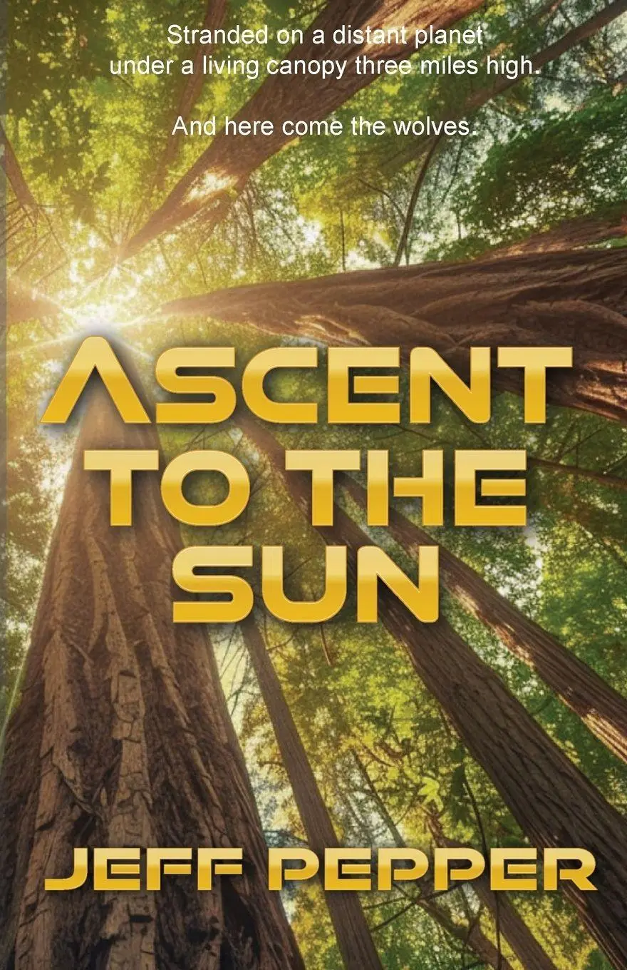 Cover: 9781959043515 | Ascent to the Sun | Jeff Pepper | Taschenbuch | Englisch | 2025