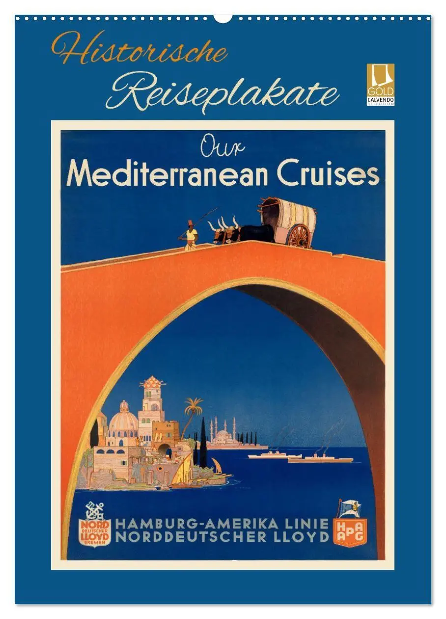 Cover: 9783569543515 | Historische Reiseplakate (Wandkalender 2027 DIN A2 hoch), CALVENDO...