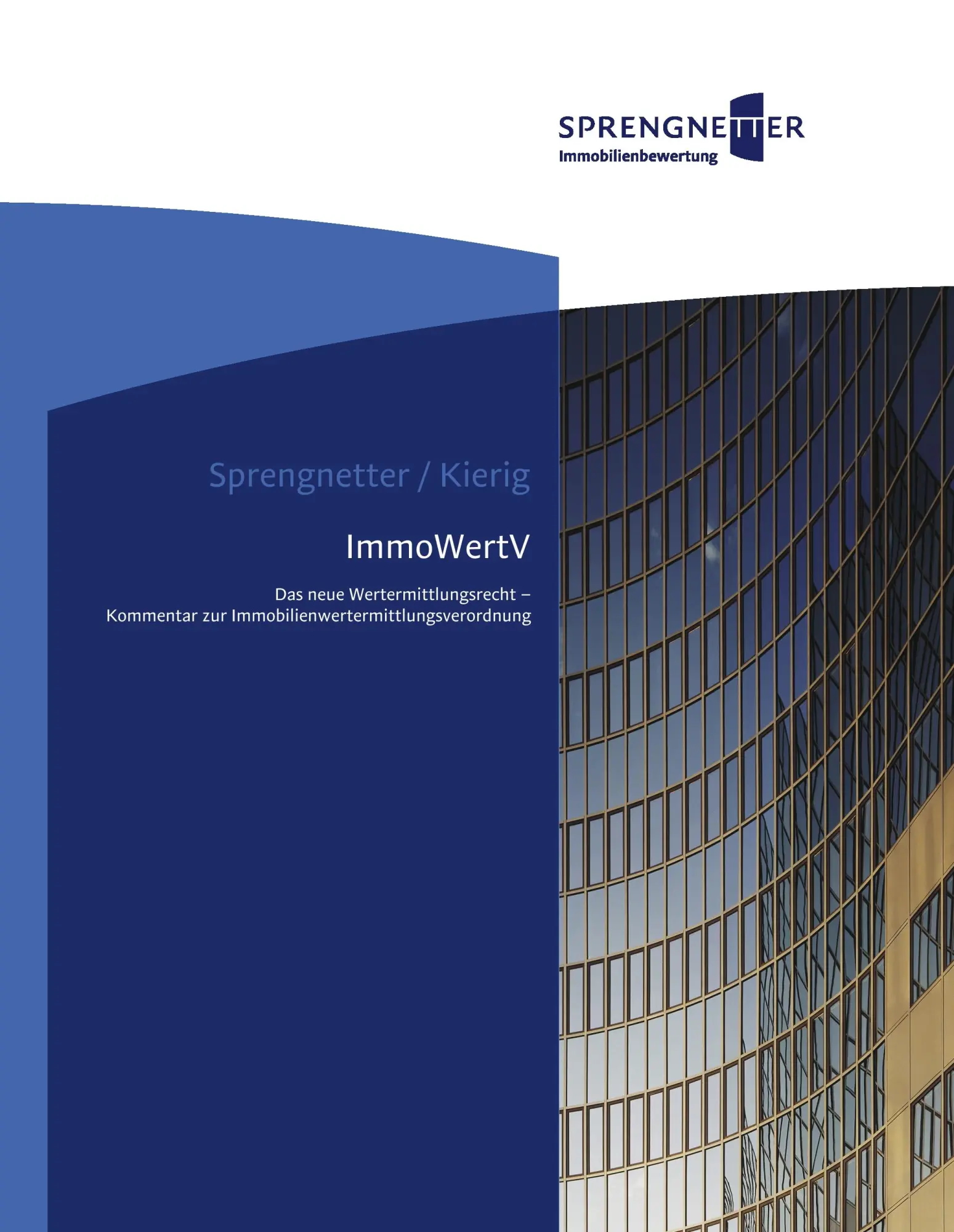 Cover: 9783937513515 | ImmoWertV | Jochem Kierig (u. a.) | Buch | 228 S. | Deutsch | 2010
