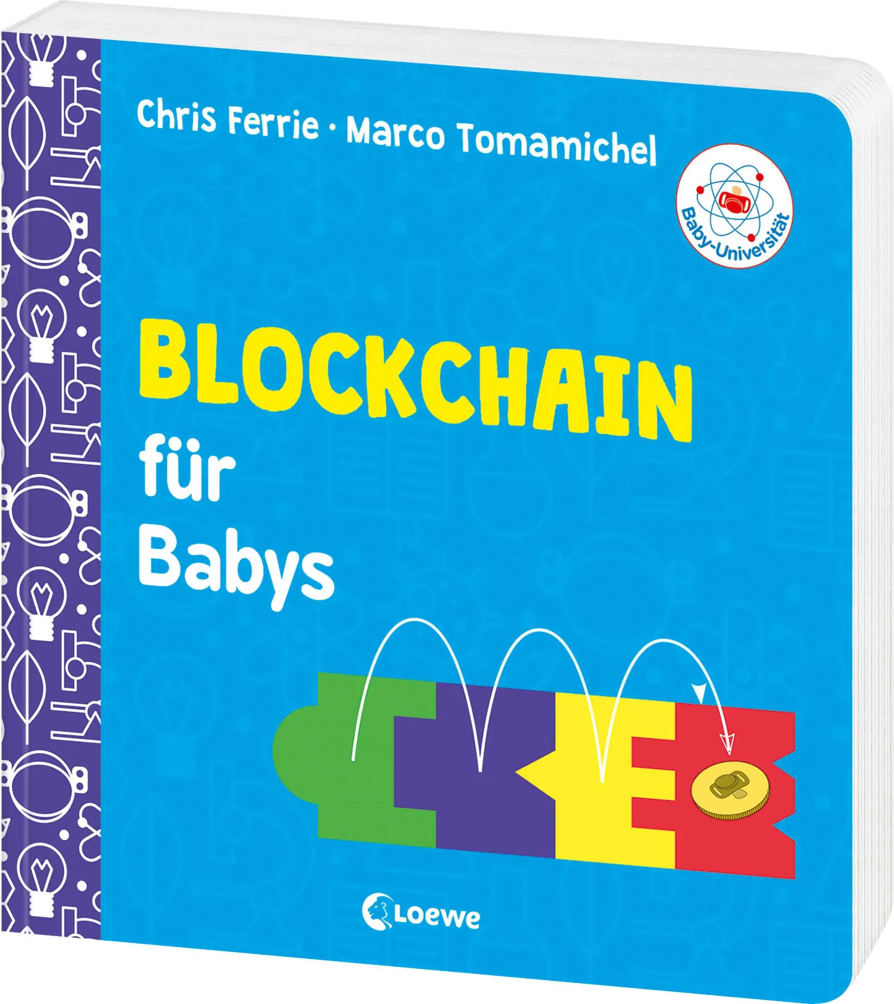 Cover: 9783743223615 | Baby-Universität - Blockchain für Babys | Chris Ferrie (u. a.) | Buch