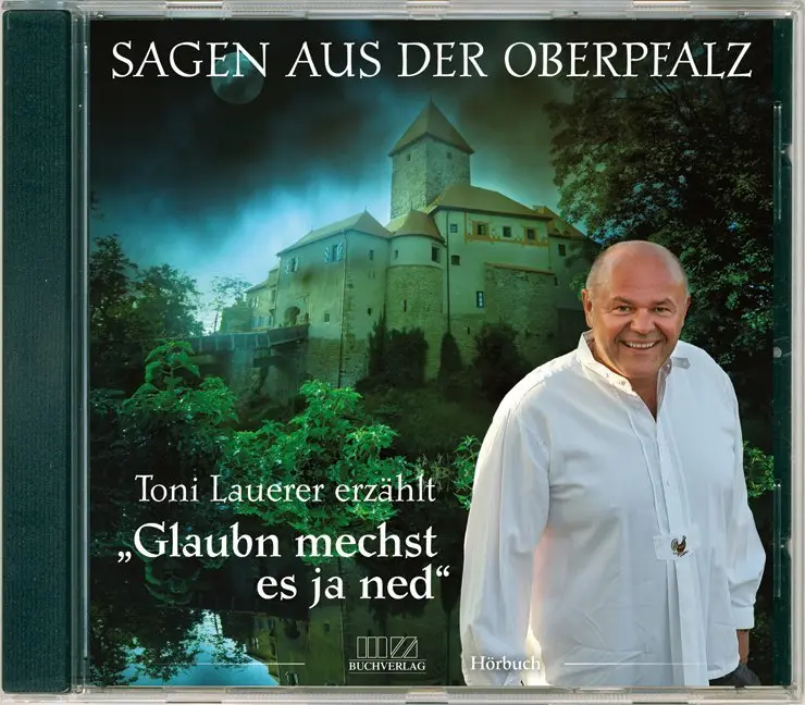 Cover: 9783866463615 | Glaubn mechst es ja ned, 1 Audio-CD | Sagen aus der Oberpfalz (CD)