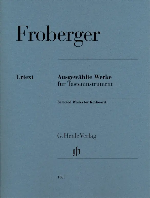 Cover: 9790201813615 | Johann Jacob Froberger - Ausgewählte Werke für Tasteninstrument | Buch