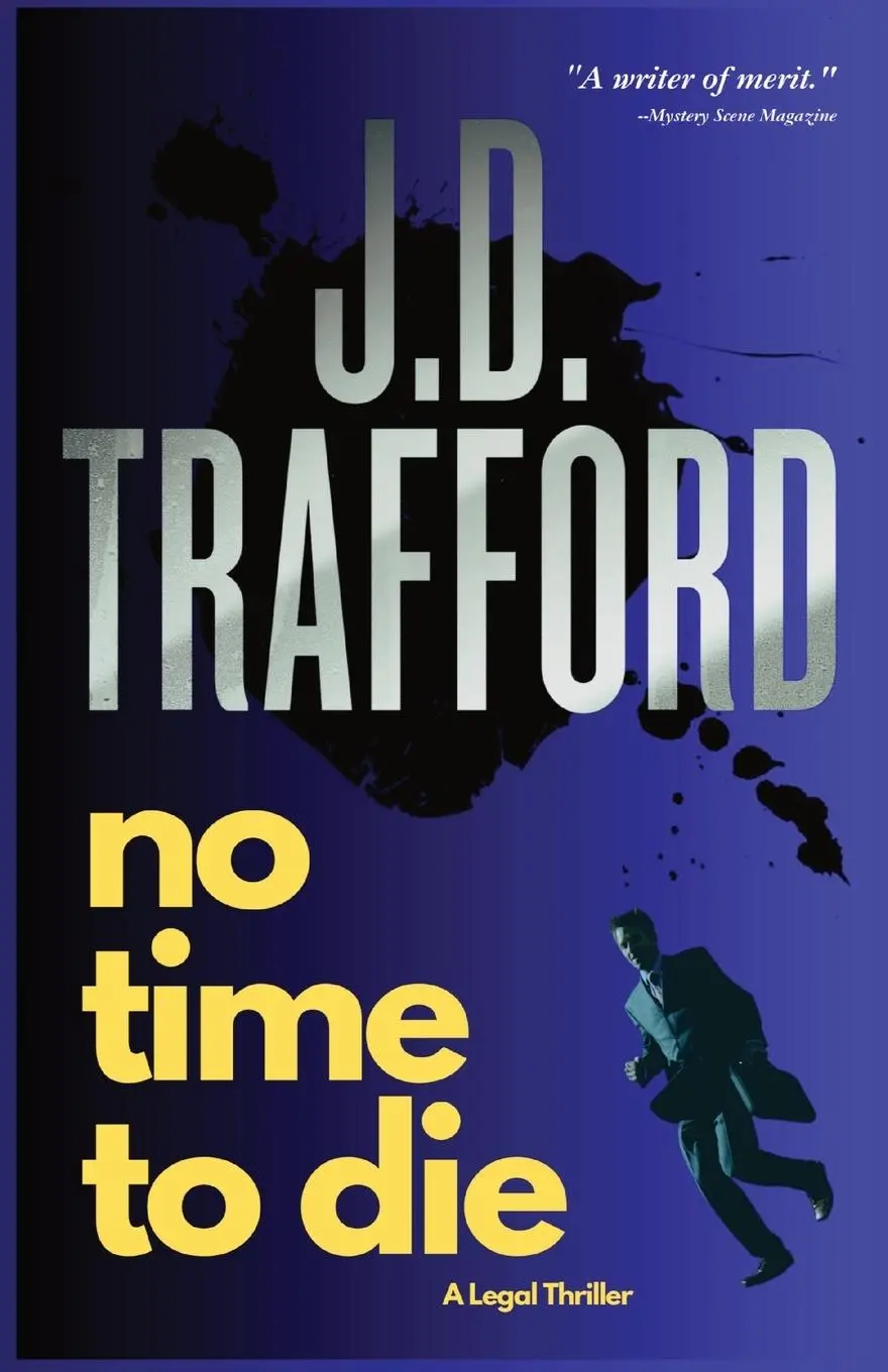 Cover: 9798988723615 | No Time To Die | J. D. Trafford | Taschenbuch | Englisch | 2023