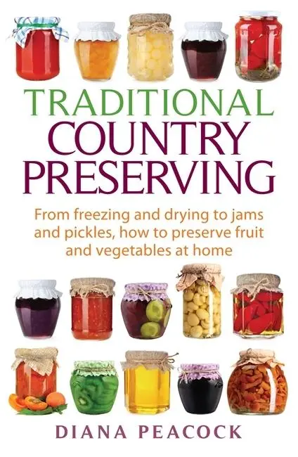 Cover: 9780716023715 | Traditional Country Preserving | Diana Peacock | Taschenbuch | 2014