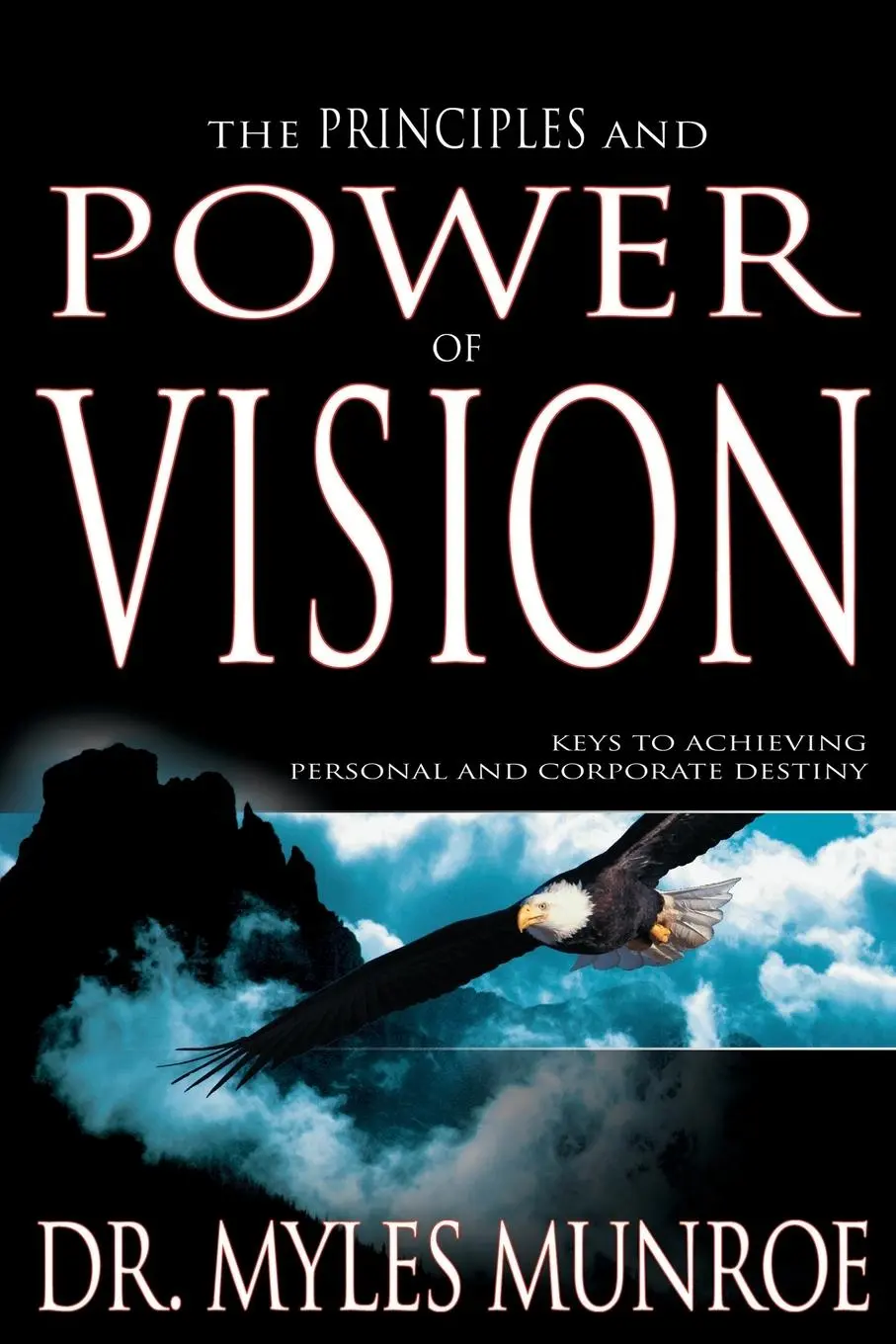 Cover: 9781629113715 | The Principles and Power of Vision | Myles Munroe | Taschenbuch | 2015