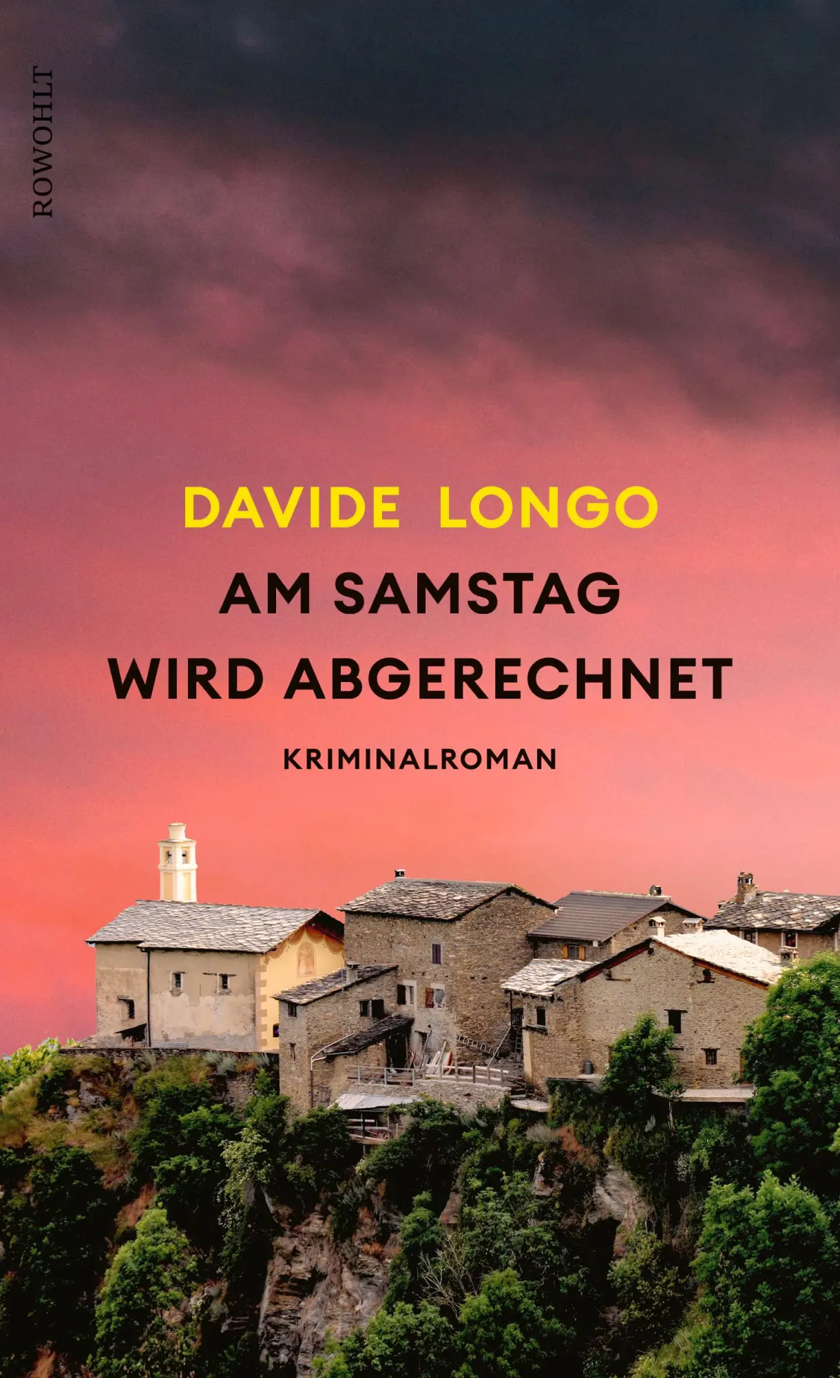 Cover: 9783498003715 | Am Samstag wird abgerechnet | Davide Longo | Buch | 560 S. | Deutsch
