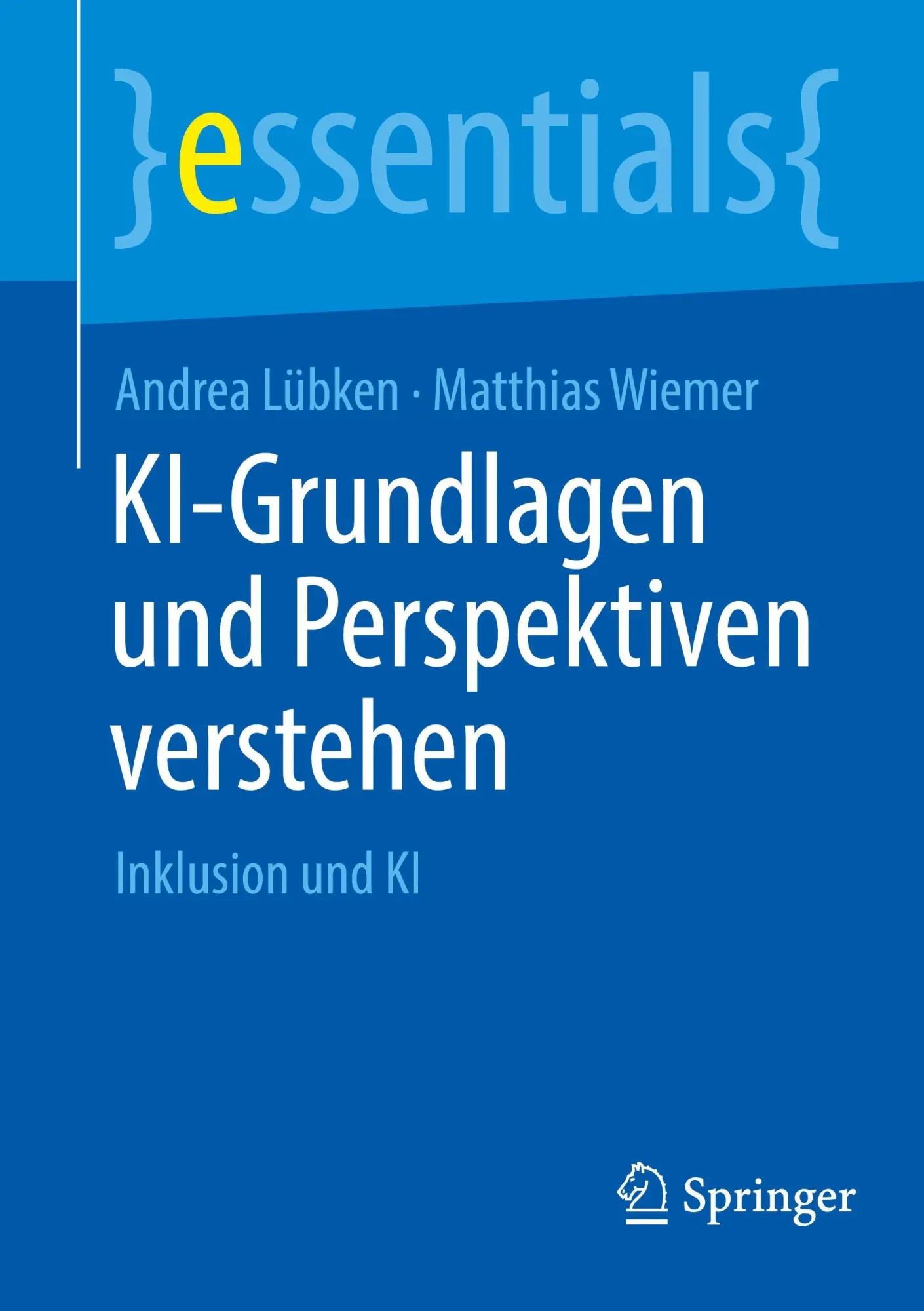 Cover: 9783662723715 | KI-Grundlagen und Perspektiven verstehen | Inklusion und KI | Buch