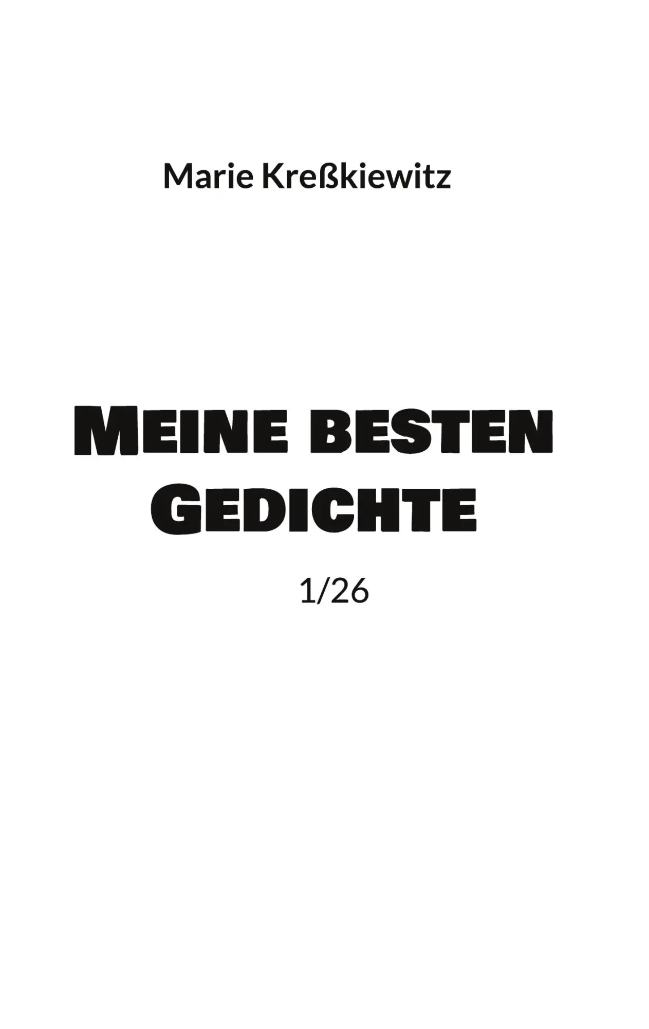 Cover: 9783696313715 | Meine besten Gedichte | 1/26 | Marie Kreßkiewitz | Taschenbuch | 36 S.