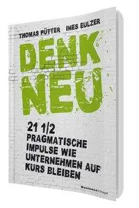 Cover: 9783869803715 | Denk neu | Thomas Pütter (u. a.) | Taschenbuch | 268 S. | Deutsch