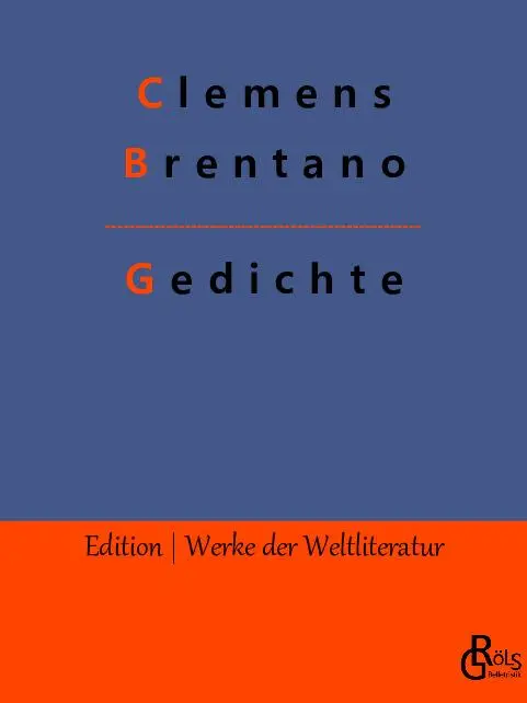 Cover: 9783966373715 | Gedichte | Die besten Gedichte von Clemens Brentano | Clemens Brentano