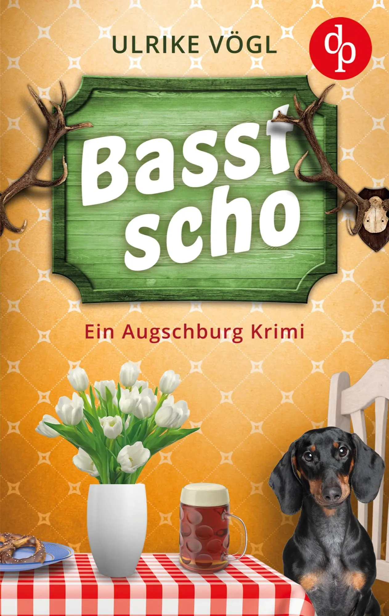 Cover: 9783987783715 | Basst scho Ein lustiger Augschburg Krimi mit bayrischem Charme | Vögl