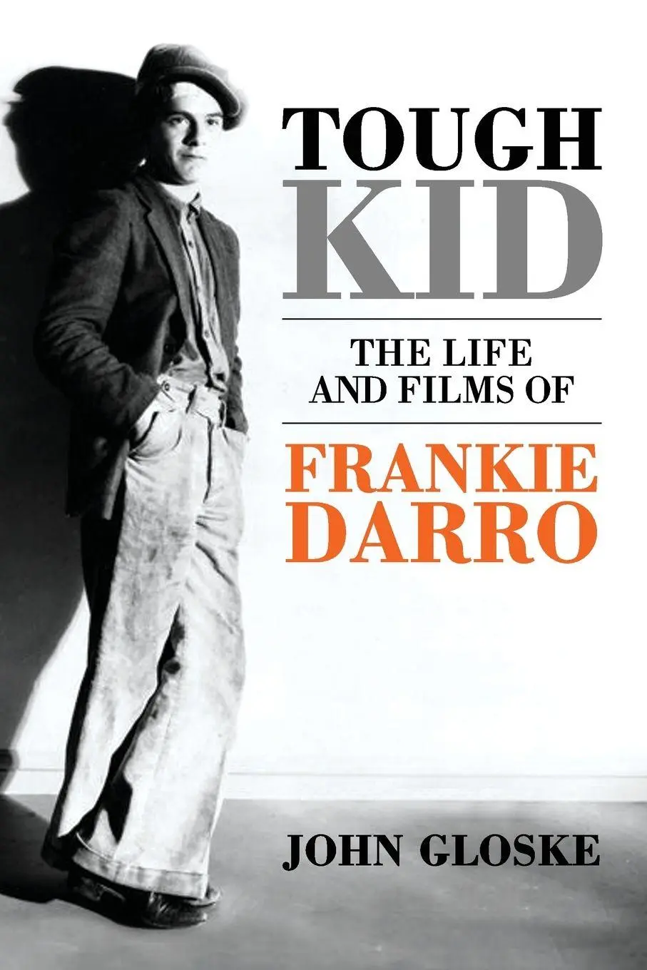Cover: 9780557003815 | TOUGH KID-The Life and Films of Frankie Darro | John Gloske | Buch