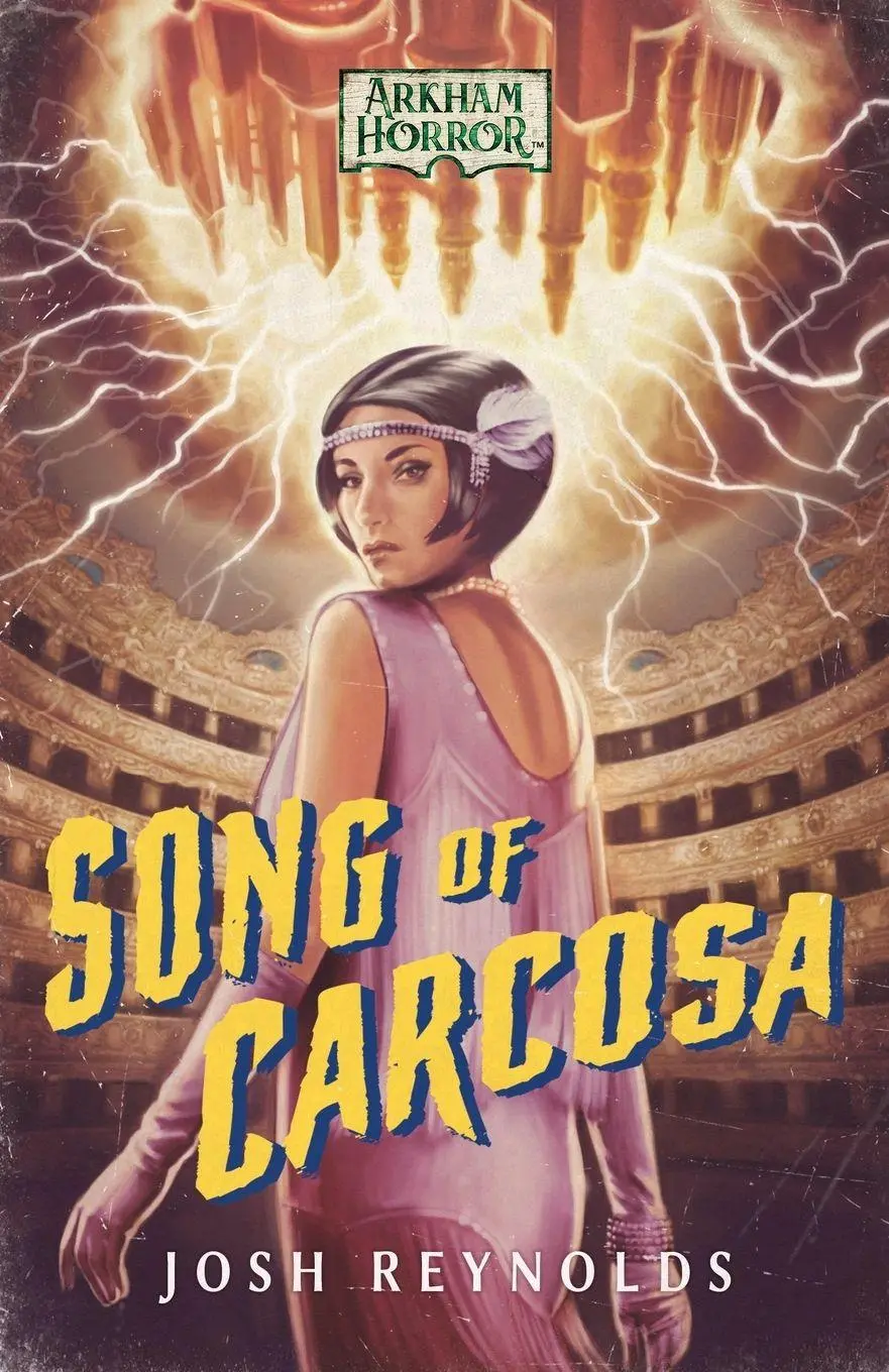 Cover: 9781839083815 | Song of Carcosa | An Arkham Horror Novel | Josh Reynolds | Taschenbuch