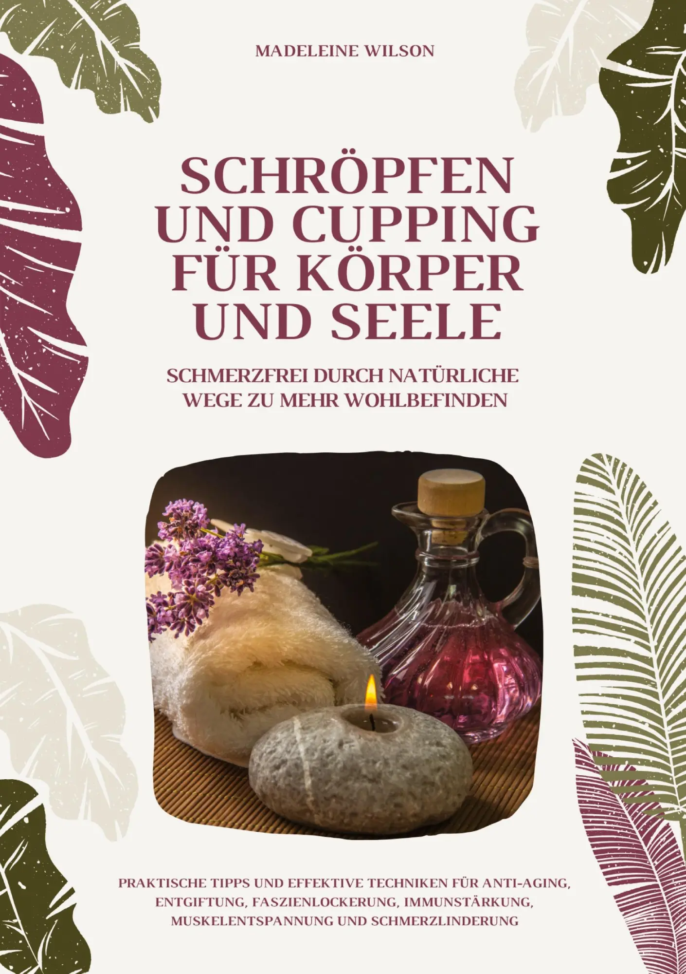 Cover: 9783384383815 | Schröpfen und Cupping für Körper und Seele: Schmerzfrei durch...