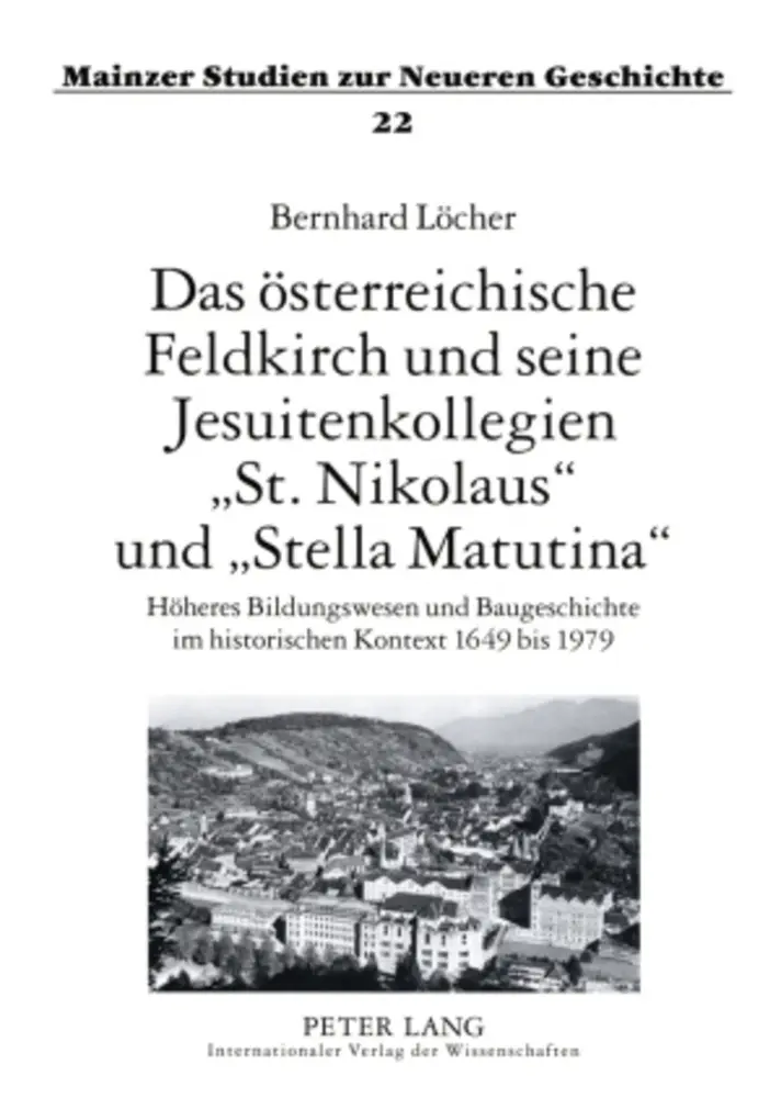 Cover: 9783631573815 | Das österreichische Feldkirch und seine Jesuitenkollegien "St....