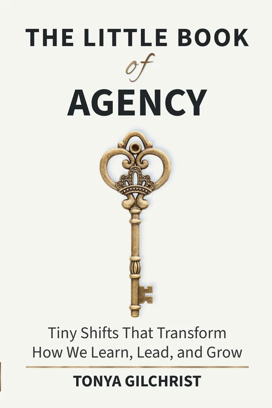 Cover: 9798995253815 | The Little Book of Agency | Tonya Gilchrist | Taschenbuch | Englisch