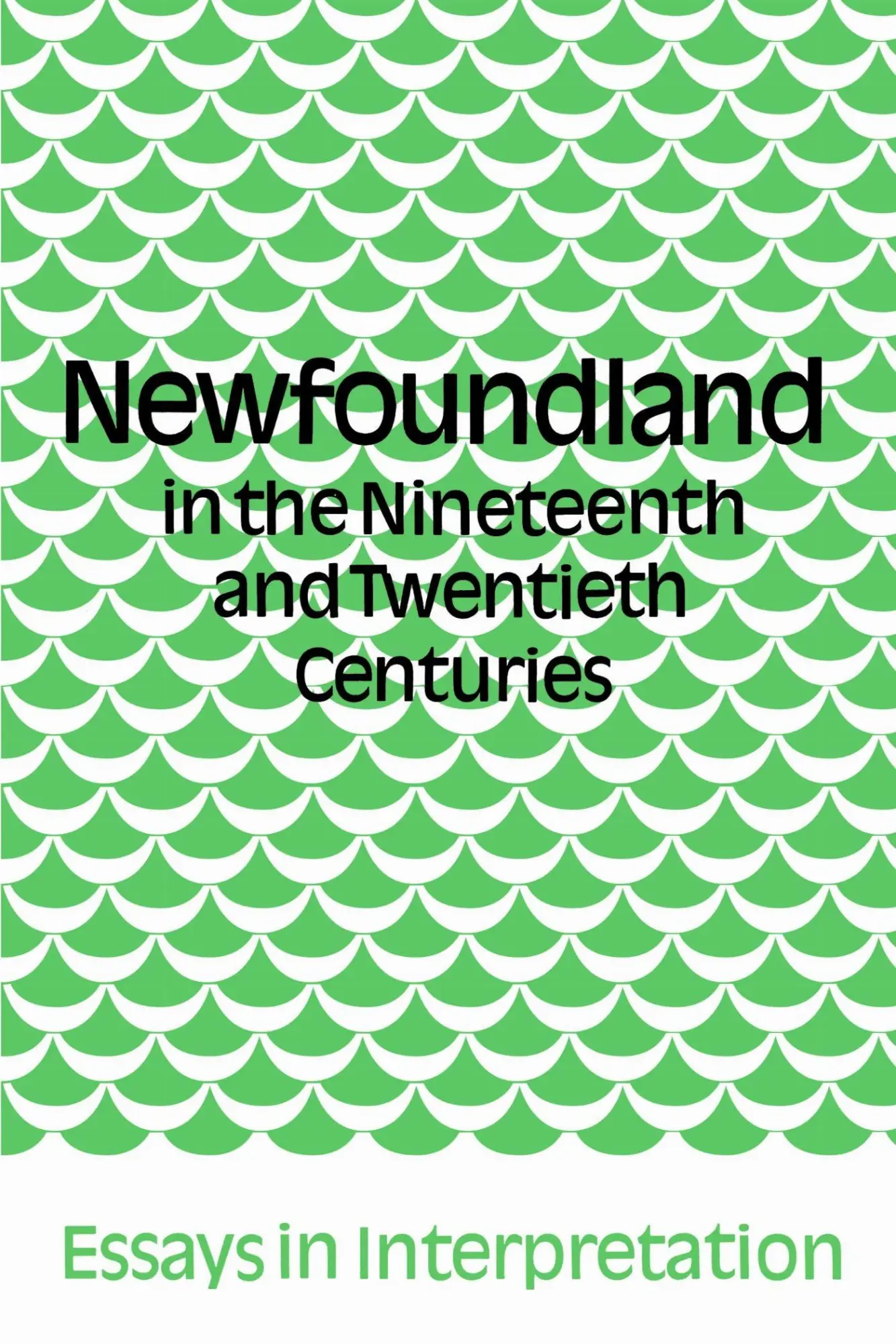 Cover: 9780802063915 | Newfoundland in the Nineteenth and Twentieth Centuries | Taschenbuch