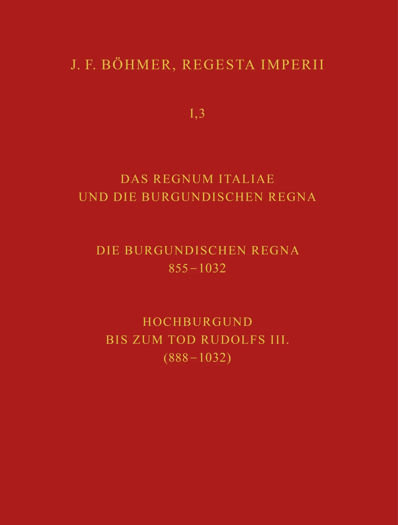 Cover: 9783412533915 | Regesta Imperii. I. Die Regesten des Kaiserreichs unter den...